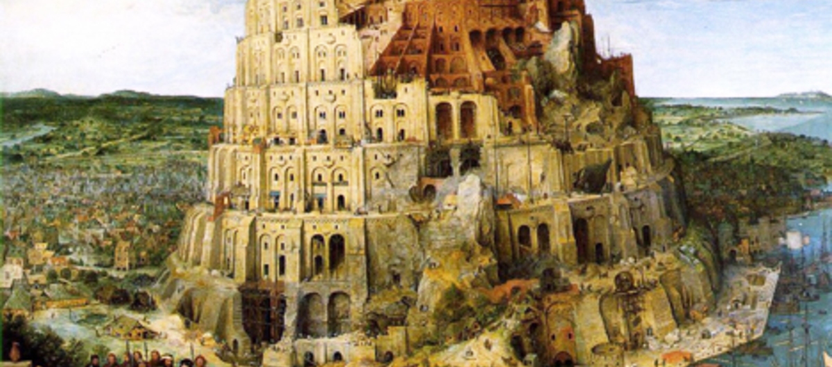 The biblical origin of the confusion of languages: The Tower of Babel.