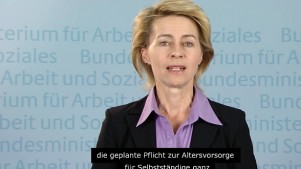 Rentenministerin Ursula von der Leyen bleibt dabei: Die einkommensunabhängige Zwangsrente für Selbstständige soll kommen. (Screenshot: BMAS)